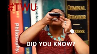 9 Things to Know || TWU