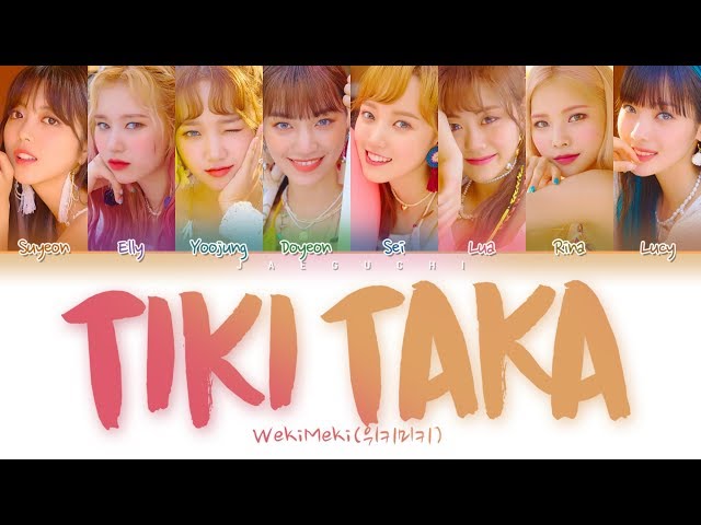 WEKI MEKI (위키미키) - Tiki-Taka (99%) (Color Coded Lyrics Eng/Rom/Han/가사) class=
