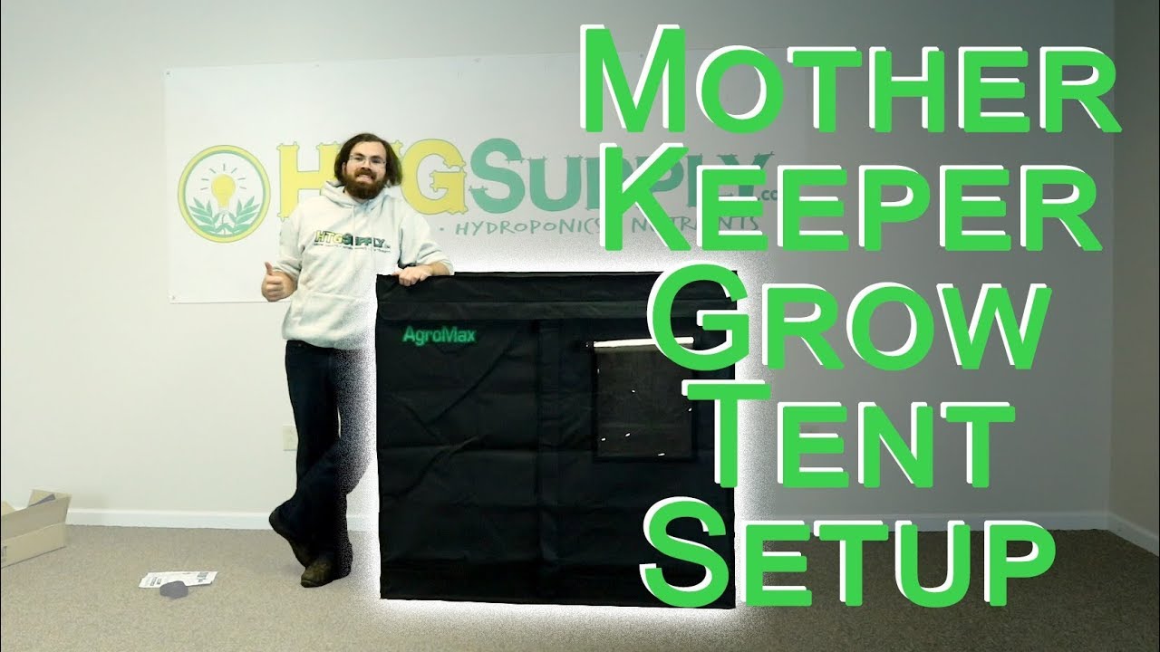 Grow Tent Setup: AgroMax Mother Keeper