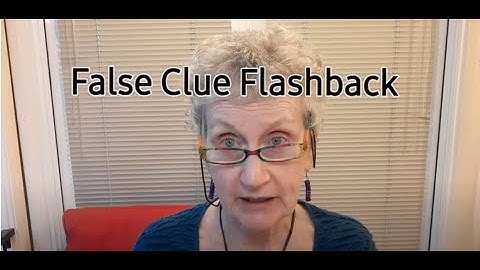 False Clue Flashback - great for twist endings!