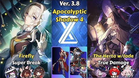 E0S1 Firefly & E0S1 The Herta x E1S0 Jade  | Apocalyptic Shadow 4 | Honkai Star Rail 3.8