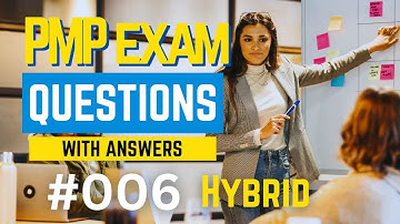PMP Exam: HYBRID Project Management Questions and Answers Explained!