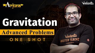 JEE Advanced 2023 | Gravitation Class 11 | One Shot | Arjuna | Vinay Shur Sir | Vedantu