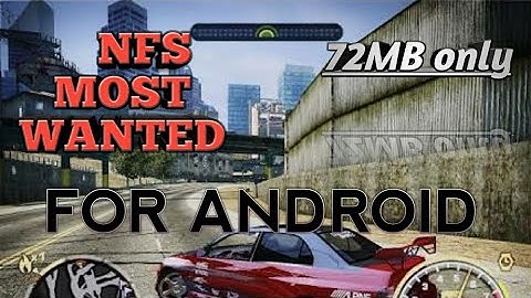 NFS Most wanted Game for Android.. Highly compressed 70mb.....By [Tech gamer]