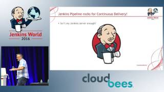 Jenkins World 2016 - How to Do Continuous Delivery with Jenkins Pipeline, Docker and Kubernetes screenshot 5