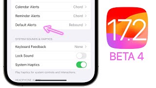 iOS 17.2 Beta 4 Released - What's New?