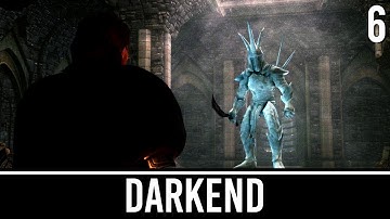 Skyrim Mods: Darkend (Special Edition) - Part 6