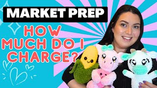 Craft Show Prep for my Crochet Business | Prices of my plushies + Fav patterns