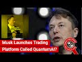 Fact check has elon musk launched quantum  aibased trading platform called quantumai