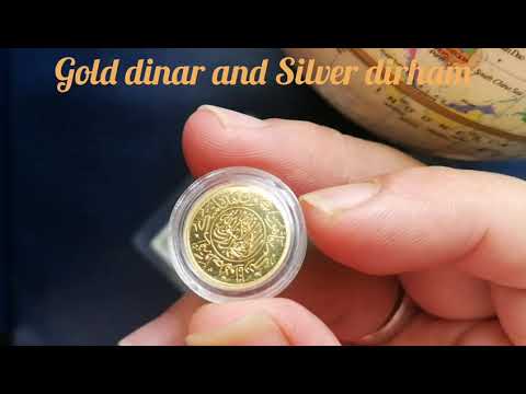 Gold dinar & Silver dirham