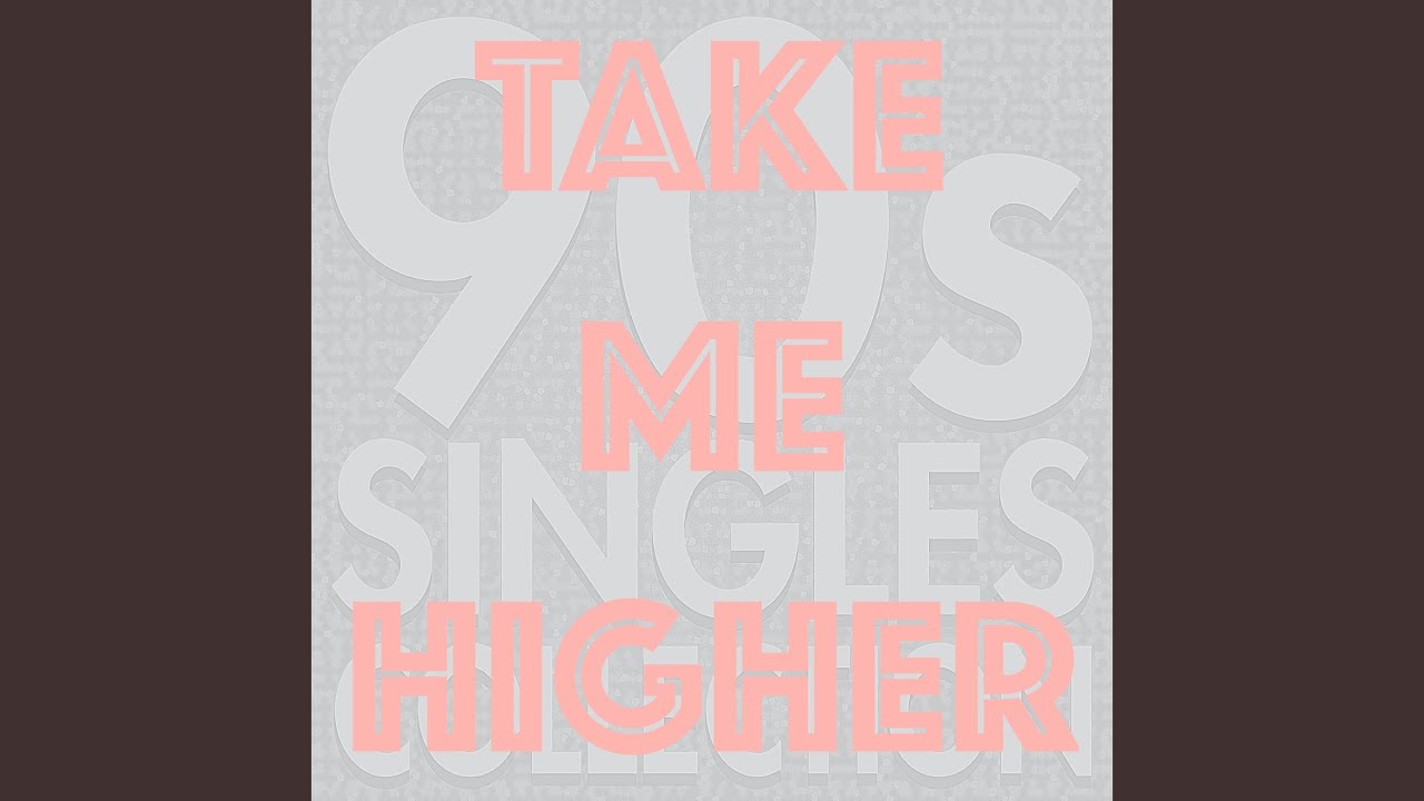 Watch Take Me Higher on YouTube Watch Take Me Higher on YouTube