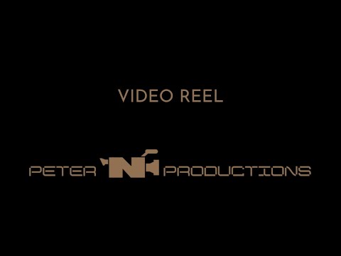 Peter N Productions Video Reel