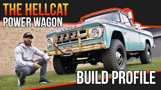 The Hellcat Power Wagon  Build Profile
