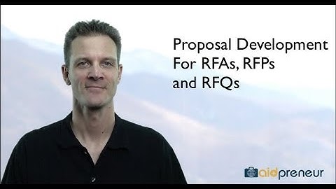 Introduction to Proposal Development for RFAs, RFPs and RFQs