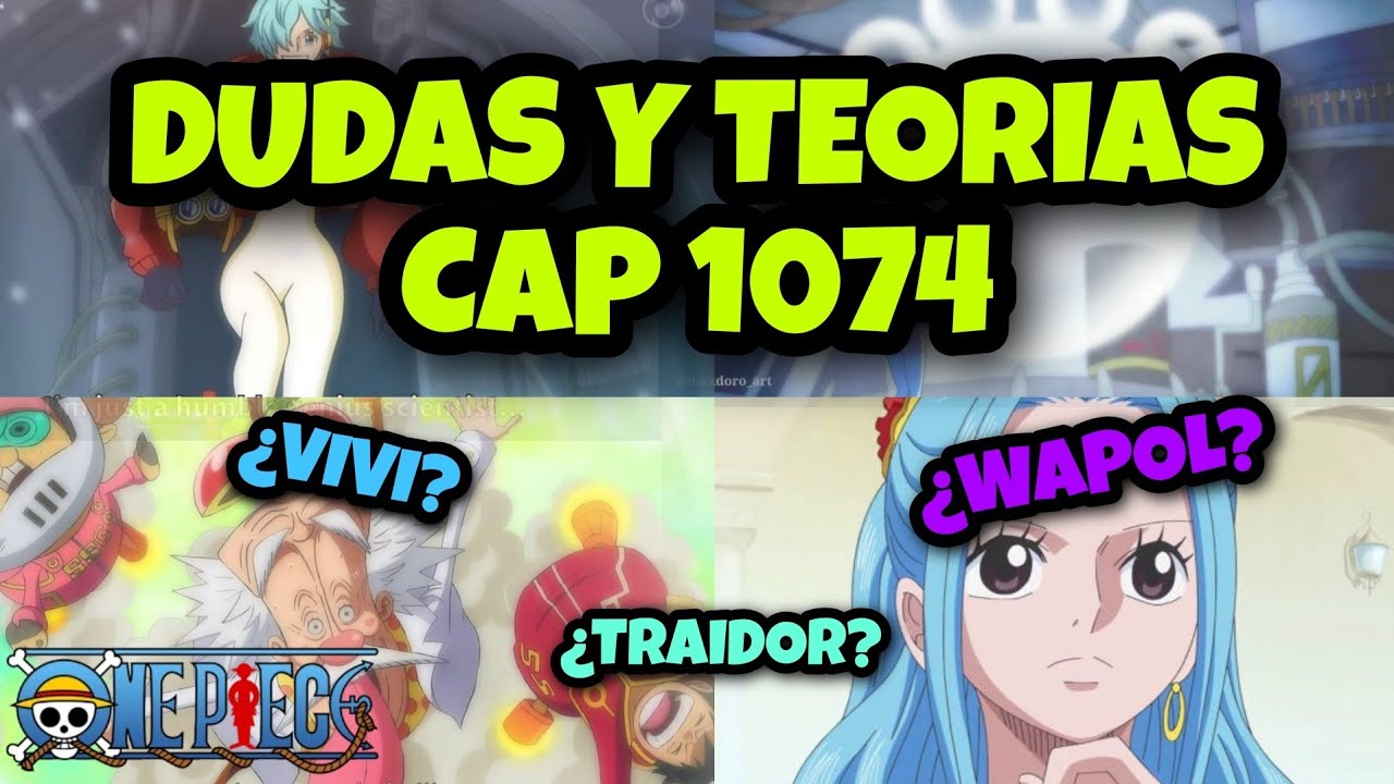DUDAS Y TEORIAS ONE PIECE 1074 QUE VIO WAPOL Cruck YouTube dudas-y-teorias-one-piece-1074-que-vio-wapol-cruck-youtube