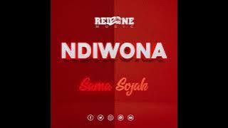 Ndiwona - Sama Sojah