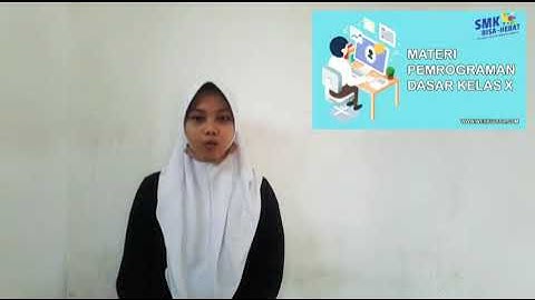 Pemrograman Dasar | Tugas Video soal-soal pemrog SMK kelas X