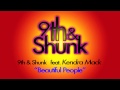 9th&Shunk Beautiful People feat. Kendra Mack
