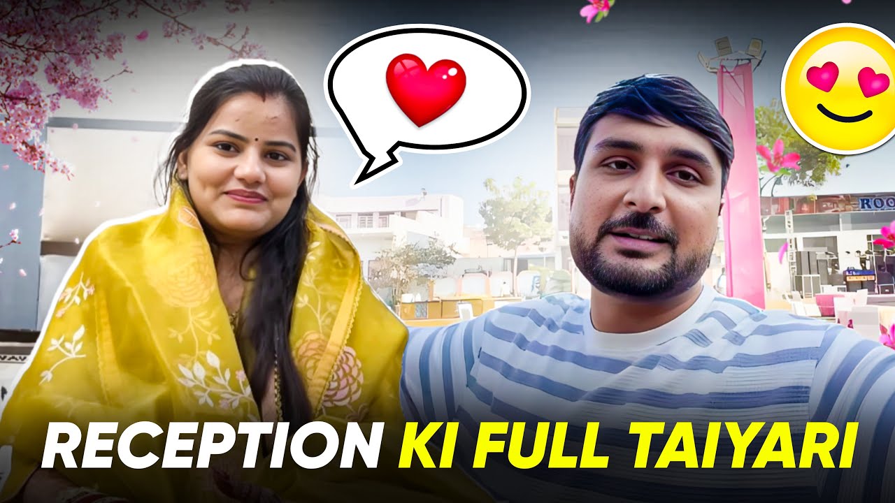 Reception  Ki  Full  Taiyari🤩❤️
