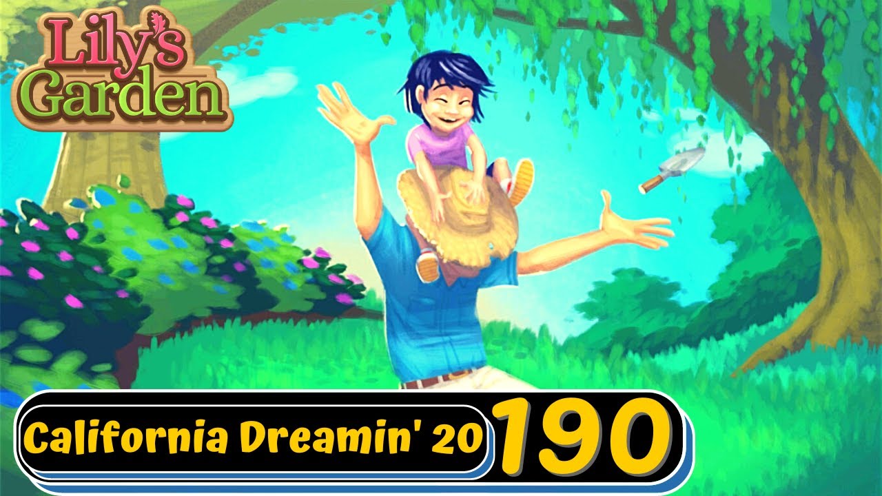 Lily's Garden Day 190 California Dreamin' 20 Gameplay YouTube