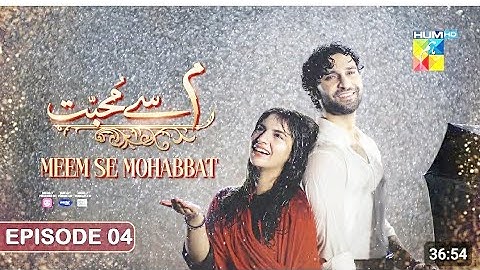 Meem Se Mohabbat - Episode 04 [CC] 26th Dec 2024 - Spons By Food Panda, Master Paints, Skin White