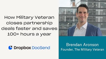 How Military Veteran closes partnership deals faster with DocSend and Dropbox Sign | Customer Story