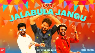 JalabulaJangu All Star Mashup | Don | Anirudh | RBL Edits