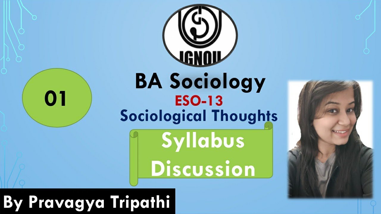 IGNOU BA SOCIOLOGY ESO 13 SOCIOLOGICAL THOUGHT Syllabus ignou-ba-sociology-eso-13-sociological-thought-syllabus