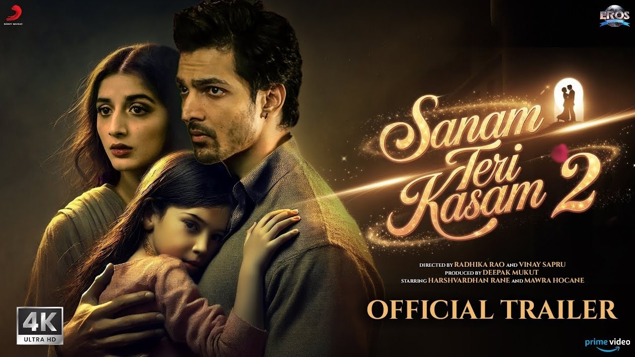 Sanam Teri Kasam 2 Trailer Harshvardhan Rane Mawra Hocane Sanam