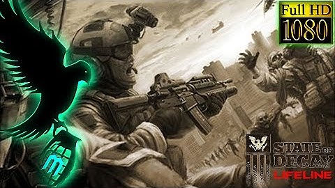 State Of Decay Lifeline DLC - Siege - Walkthrough Part 3