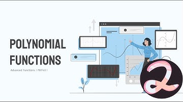 Characteristics of Polynomial Functions | Chapter 1.2 | Learning Advanced Functions