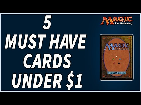 5 MUST HAVE Magic the Gathering Cards UNBELIEVABLY UNDER $1 - Part 1