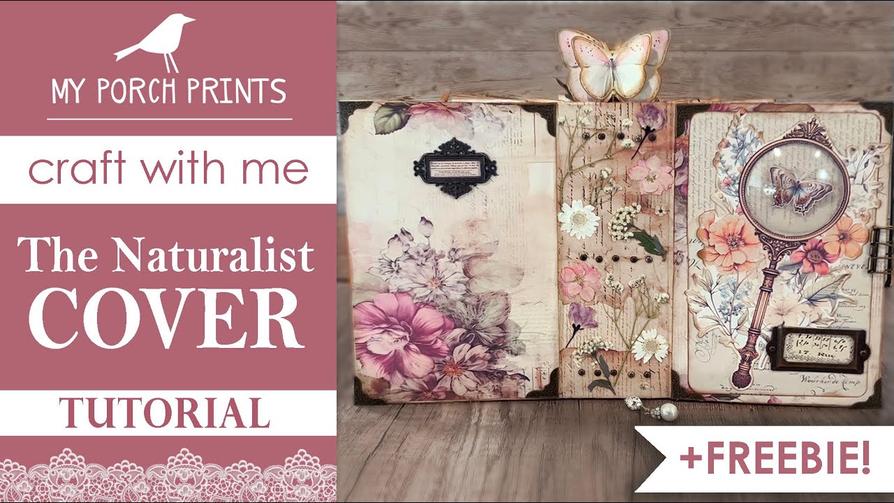 JUNK JOURNAL COVER TUTORIAL | ππΈπ¦ THE NATURALIST | My Porch Prints Junk ...