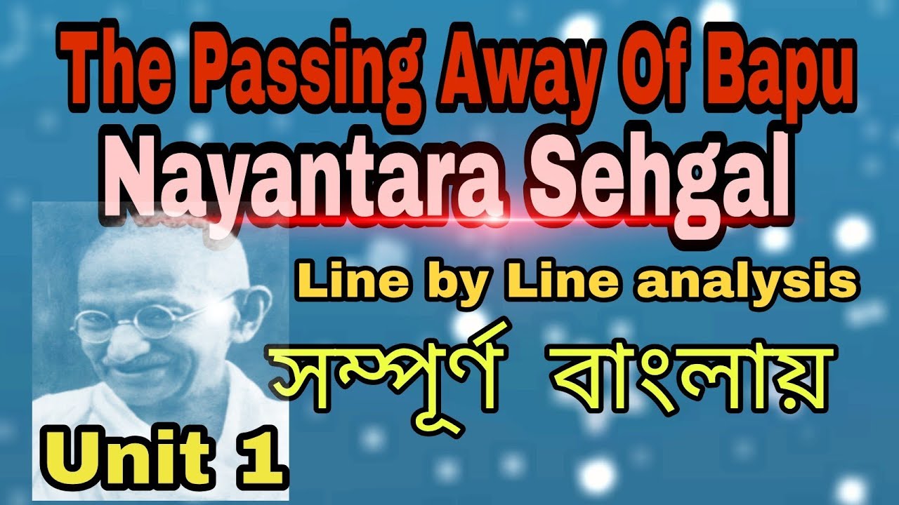 The Passing Away Of Bapu Unit 1 YouTube the-passing-away-of-bapu-unit-1-youtube