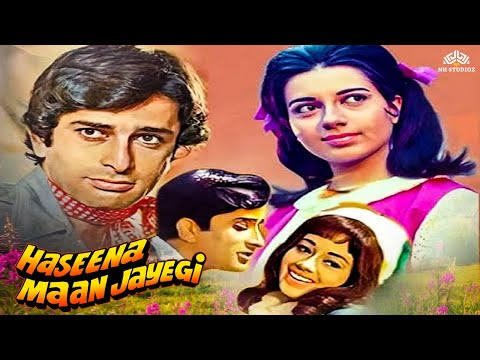 Haseena Maan Jayegi old movies hindi full (HD) | Shashi Kapoor, Babita | Purani Superhit Movie