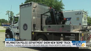 Wilmington PD unveils new 600K bomb truck after federal funding secured