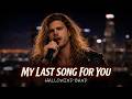 My Last Song For You | Best Emotional Viral Song 2026 | Top US UK Hits & Trending Music ????