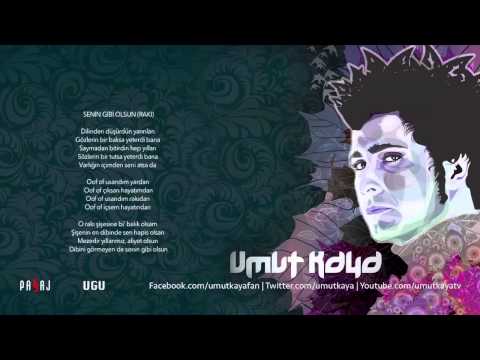 Umut Kaya - Senin Gibi Olsun