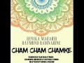 Renuka Mahabir & Raymond Ramnarine - Cham Cham ChamkeRemix. Mp3 Song