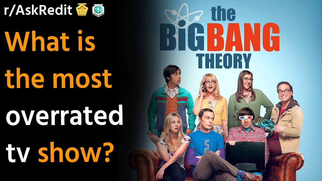 What is the most overrated tv show?/AskReddit Reddit Storie.