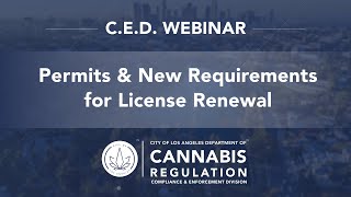 May 28, 2025 Webinar: Permits & New Requirements for License Renewal