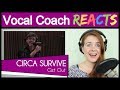 Vocal Coach reacts to Circa Survive - Get Out (Anthony Green Live)