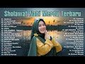 Sholawat nabi merdu terbaru 2023  penyejuk hati lagu sholawat terpopuler 2023