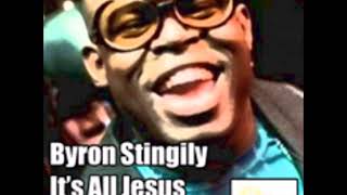 Byron Stingily - Its All Jesus (Sean McCabe Dub Mix)