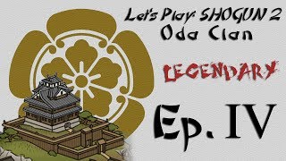 Legendary Oda Ep. 4 - Blood in Mikawa - Let's Play Shogun 2