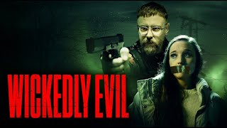 Wickedly Evil (2023) | Official Trailer