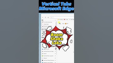 Vertical Tabs | Microsoft Edge #shorts