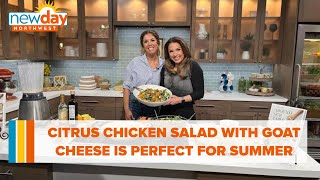 This Citrus Chicken Salad with Goat Cheese Dressing is a perfect spring/summer recipe - New Day NW