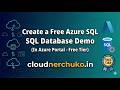 Create a Free Azure SQL Database in Azure Portal Demo | Cloud Nerchuko