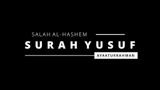 Surah Yusuf - Salah al-Hashem